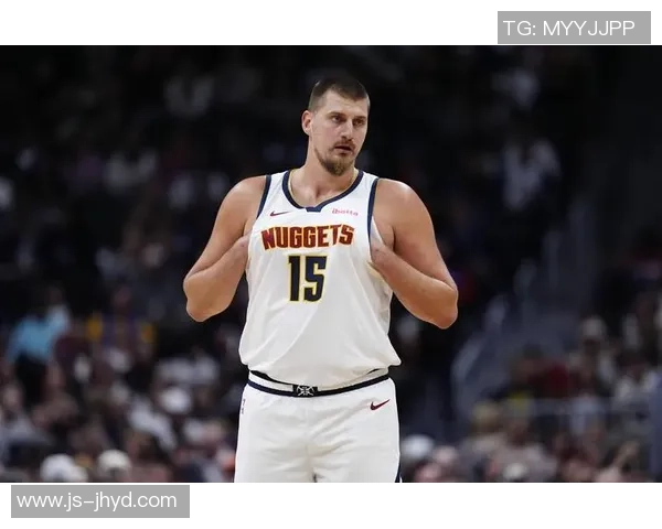 约基奇三双创历史新高掘金稳居西部第一展现强大实力 约基奇三双创历史新高掘金稳居西部第一展现强大实力